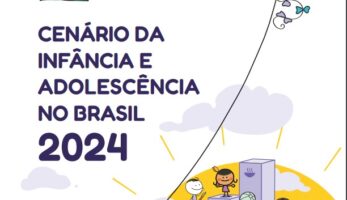 Cenário da infância e adolescência 2024